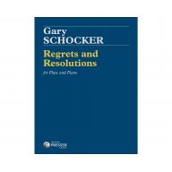 Gary Schocker - Regrets and Resolutions for Flute ...