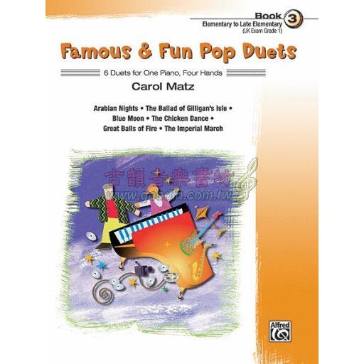 Famous & Fun Pop Duets, Book 3 (1 Piano, 4 Hands)