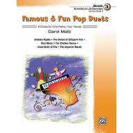 Famous & Fun Pop Duets, Book 3 (1 Piano, 4 Hands)