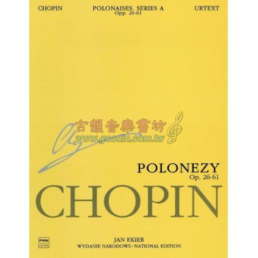 【波蘭國家版】Chopin, Polonaises, Op.26, 40, 44, 53, 61 - Series A