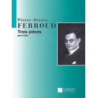 Ferroud, Trios Pieces For Flute Solo