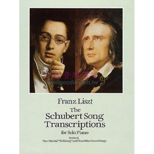 Liszt, The Schubert Song Transcriptions for Solo Piano Series 1