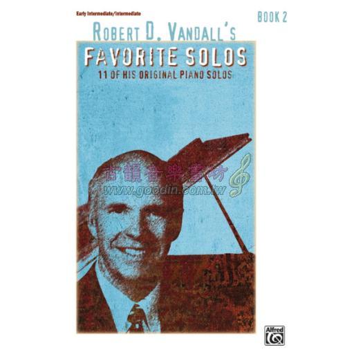 Robert D. Vandall's Favorite Solos, Book 2 <售缺>