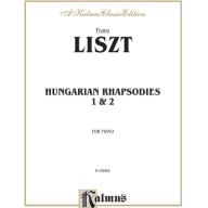 Liszt, Hungarian Rhapsodies, No.1 & 2