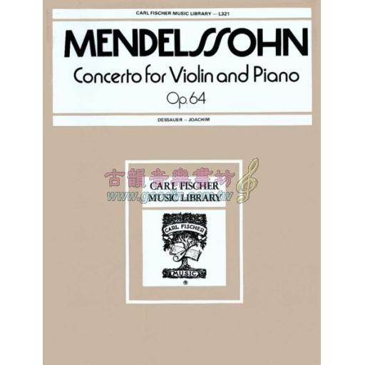 Mendelssohn, Concerto Op.64 for Violin and Piano