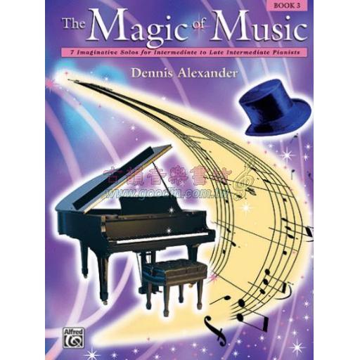 Dennis Alexander, The Magic of Music, Book 3