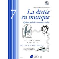 La dictée en musique Vol.7 - Niveau Début De 3eme Cycle